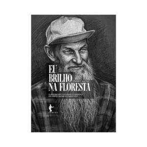 eu brilho na floresta