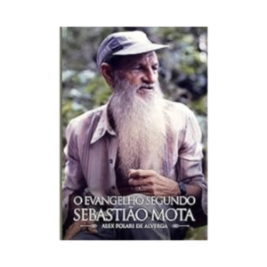o evangelho segundo sebastião mota